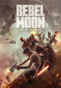 Rebel Moon Part Two A Director’s Cut (2024)