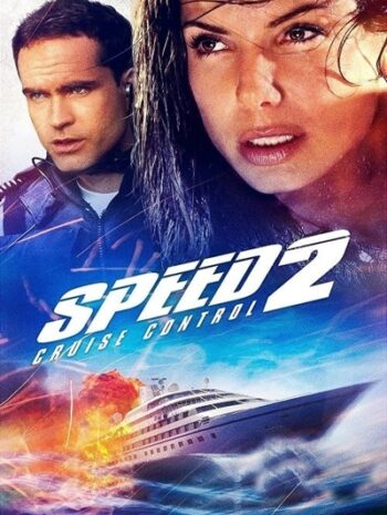 Speed 2 Cruise Control (1997) สปีด 2 เร็วกว่านรก