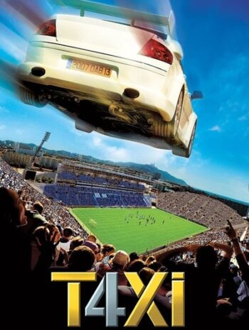 Taxi 4 (2007) แท็กซี่ซิ่งระเบิด บ้าระห่ำ