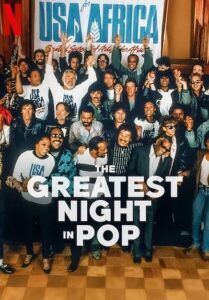 The Greatest Night in Pop (2024) คืนแห่งประวัติศาสตร์เพลงป๊อป