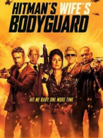 The Hitman’s Wife’s Bodyguard แสบซ่าส์ แบบว่า บอดี้การ์ด 2 (2021)