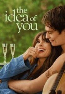 The Idea of You ภาพฝัน ฉันกับเธอ (2024)