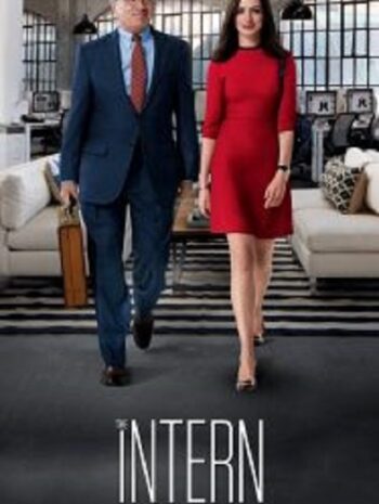 The Intern ดิ อินเทิร์น โก๋เก๋ากับบอสเก๋ไก๋ (2015)