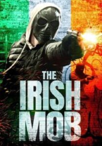 The Irish Mob (2023)