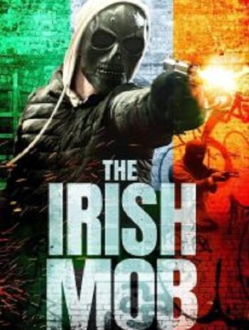 The Irish Mob (2023)