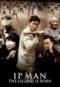 The Legend Is Born Ip Man ยิปมัน เปิดตำนานปรมาจารย์หมัดหย่งชุน (2010)