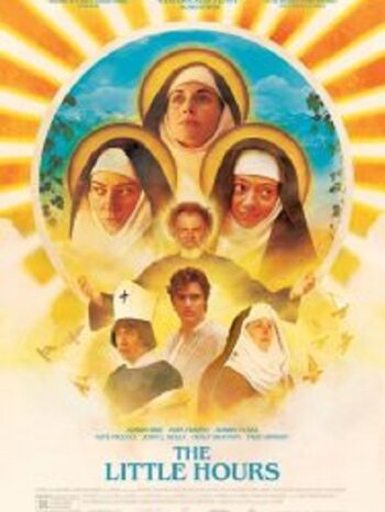 The Little Hours แม่ชีร่านรัก (2017)