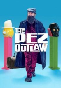 The Pez Outlaw (2022)