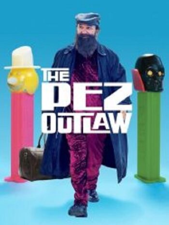 The Pez Outlaw (2022)