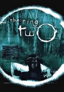 The Ring Two เดอะ ริง คำสาปมรณะ 2 (2005)