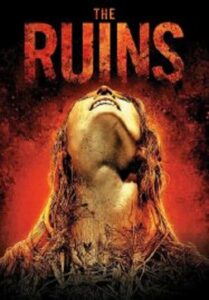 The Ruins แดนร้างกระชากวิญญาณ (2008)