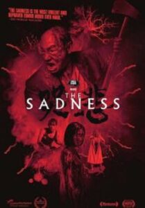 The Sadness Ku bei โศกคลั่ง (2021)