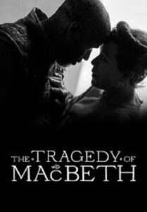 The Tragedy of Macbeth (2021)