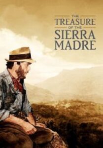 The Treasure of the Sierra Madre ล่าขุมทรัพย์เซียร่า มาเดร (1948)