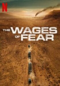 The Wages of Fear (2024)