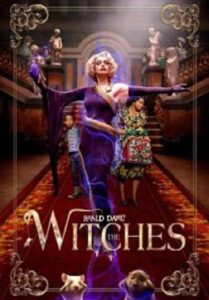 The Witches แม่มด ของ โรอัลด์ ดาห์ล (2020)