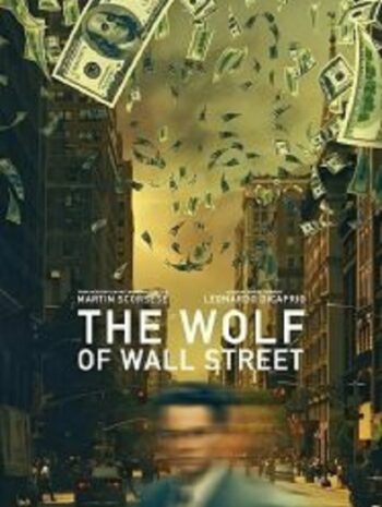 The Wolf of Wall Street คนจะรวย ช่วยไม่ได้ (2013)