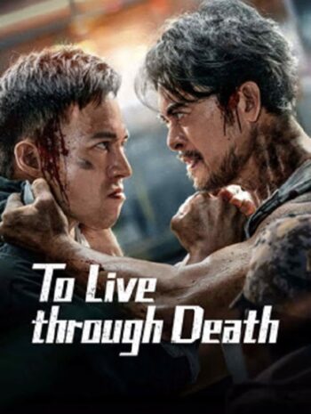 To Live through Death (2024) เดิมพันชีวิต