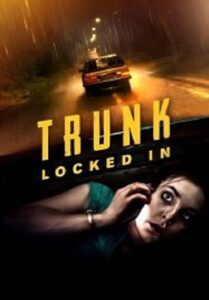 Trunk Locked In ขังตายท้ายรถ (2024)