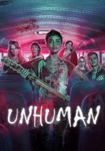 Unhuman เผชิญหน้าท้าอมนุษย์ (2022)