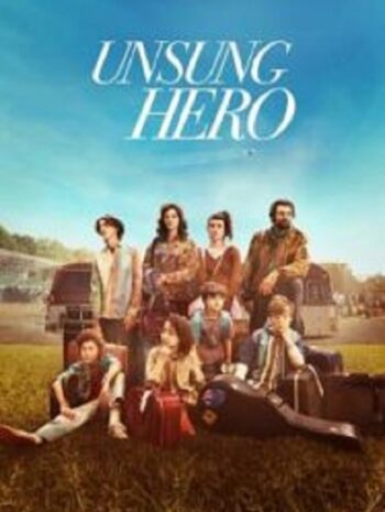 Unsung Hero รัก ฝัน ศรัทธา (2024)