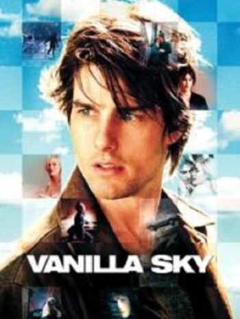 Vanilla Sky วานิลลา สกาย ปมรัก ปมมรณะ (2001)