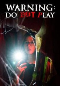 Warning Do Not Play (2019)