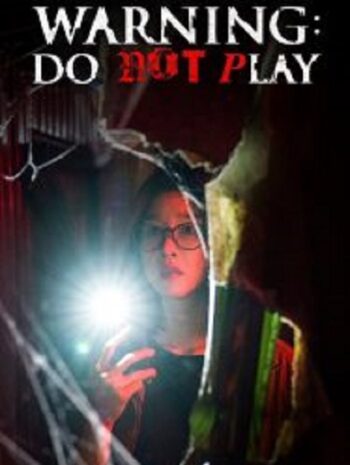 Warning Do Not Play (2019)