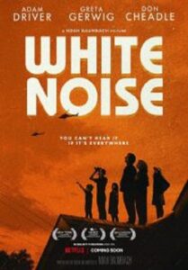 White Noise ไวต์ นอยส์ (2022)