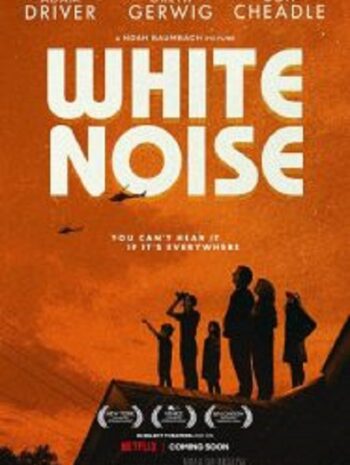 White Noise ไวต์ นอยส์ (2022)