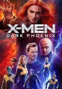 X-Men 10 Dark Phoenix เอ็กซ์-เม็น ดาร์ก ฟีนิกซ์ (2019)