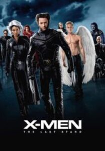 X-Men 3 The Last Stand เอ็กซ์-เม็น รวมพลังประจัญบาน (2006)