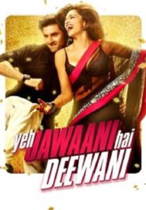 Yeh Jawaani Hai Deewani ทริปซ่าท้าหัวใจ (2013)