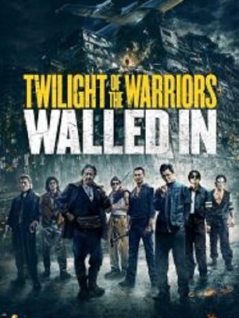 Twilight of the Warriors- Walled In เมืองพญายม ปิดบัญชียมบาล TR (2024)