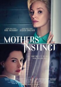 Mothers Instinct (2024) สันดานแม่