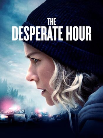 The Desperate Hour (2021) ฝ่าวิกฤต วิ่งหนีตาย