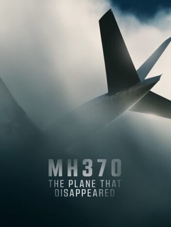 MH370 (2023) เครื่องบินที่หายไป