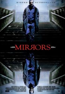 Mirrors (2008) มันอยู่ในกระจก