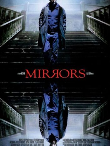 Mirrors (2008) มันอยู่ในกระจก