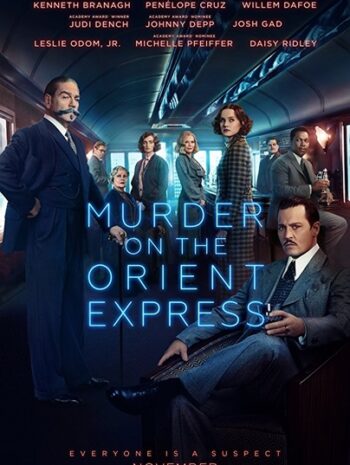 Murder on the Orient Express (2017) ฆาตกรรมบนรถด่วนโอเรียนท์เอกซ์เพรส