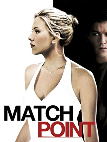 Match Point (2005) แมทช์พ้อยท์ เกมรัก เสน่ห์มรณะ