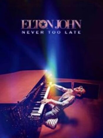 Elton John Never Too Late (2024)