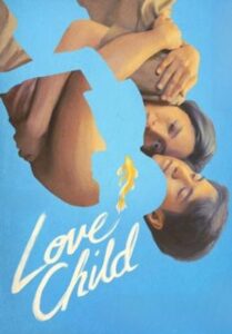 Love Child เกิดจากรัก (2024) ซัพไทย